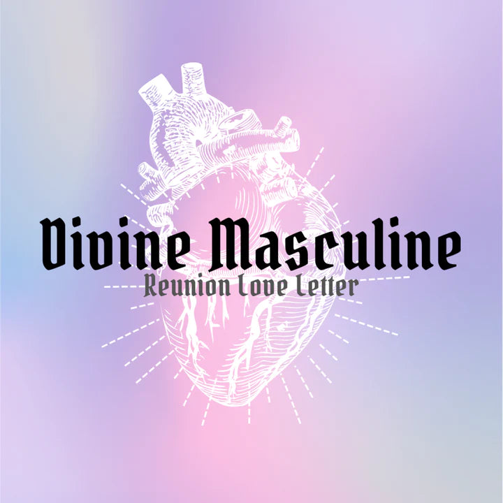 Divine Masculine Reunion Vision Tarot Love Letter